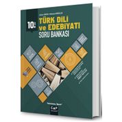 10. Sınıf Anadolu Lisesi Türk Dili ve Edebiyatı Soru Bankası Çap Yayınları