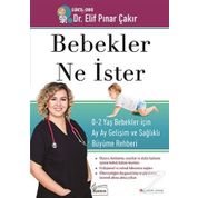 Bebekler Ne İster - Elif Pınar Çakır