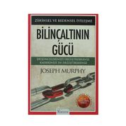 BİLİNÇALTININ GÜCÜ - JOSEPH MURPHY