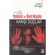 Cezai ve Hukuki Sorumluluk Boyutlarıyla Hakaret ve Özel Hayata Karşı Suçlar - Ali Parlar - Meltem Banko