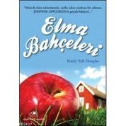 ELMA BAHÇELERİ - EMILY TAFT DOUGLAS