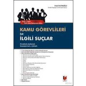 Eski ve Yeni Türk Ceza Kanununa Göre Kamu Görevlileri ile İlgili Suçlar: Örneklerle Açıklamalı Karşılaştırmalı ve İçtihatlı - Erkal Evliyaoğlu