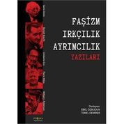 Faşizm Irkçılık Ayrımcılık Yazıları - Samir Amin Berthold Brecht Umberto Eco Pierre Milza William I. Robinson