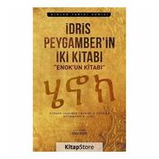 İdris Peygamber’in İki Kitabı Enok’un Kitabı
