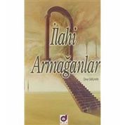 İlahi Armağanlar / Ömer Saruhan