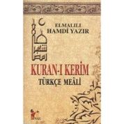KURAN-I KERIM TÜRKÇE MEALI - ELMALILI MUHAMMED HAMDI YAZIR