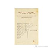 PASCAL OYUNU HZ. ALI, GAZZALI VE PASCAL'A GÖRE AHIRETE ZAR ATMAK - MEHMET BAYRAKTAR