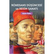 Rönesans Düşüncesi ve Resim Sanatı - Nilüfer Öndin