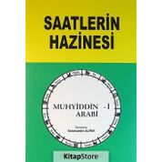 Saatlerin Hazinesi - Muhyiddin Arabi