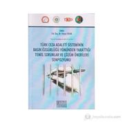 Türk Ceza Adaleti Sisteminin Basın Özgürlüğü Yönünden Yarattığı Temel Sorunlar ve Çözüm Önerileri Sempozyumu - Hasan Sınar