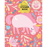 Unicorn Sticker Book: Surprise Gift for Kids, Boys & Girls Cute Unicorn Theme Cover Design Blank Sticker Collecting Album Activity Book