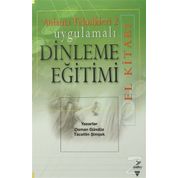 Uygulamalı Dinleme Eğitimi El Kitabı - Anlama Teknikleri 2 - Osman Gündüz