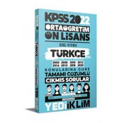 Yediiklim Yayınları 2022 Kpss Ortaöğretim Ön Lisans Genel Yetenek Türkçe Konularına Göre Tamamı Çözümlü Çıkmış Sorular