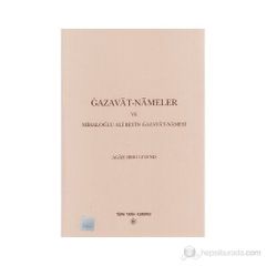Gazavat-Nameler ve Mihaloğlu Ali Bey’in Gazavat-Namesi - Agah Sırrı ...