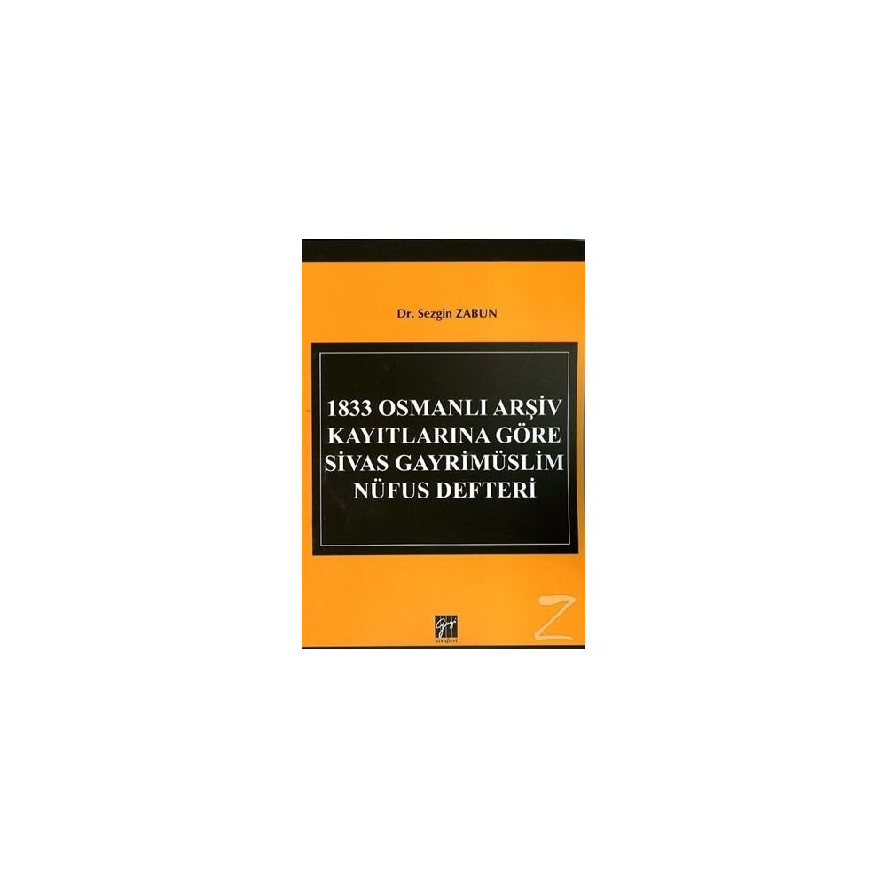 1833 osmanli arsiv kayitlarina gore sivas gayrimuslim nufus defteri sezgin zabun fiyatlari
