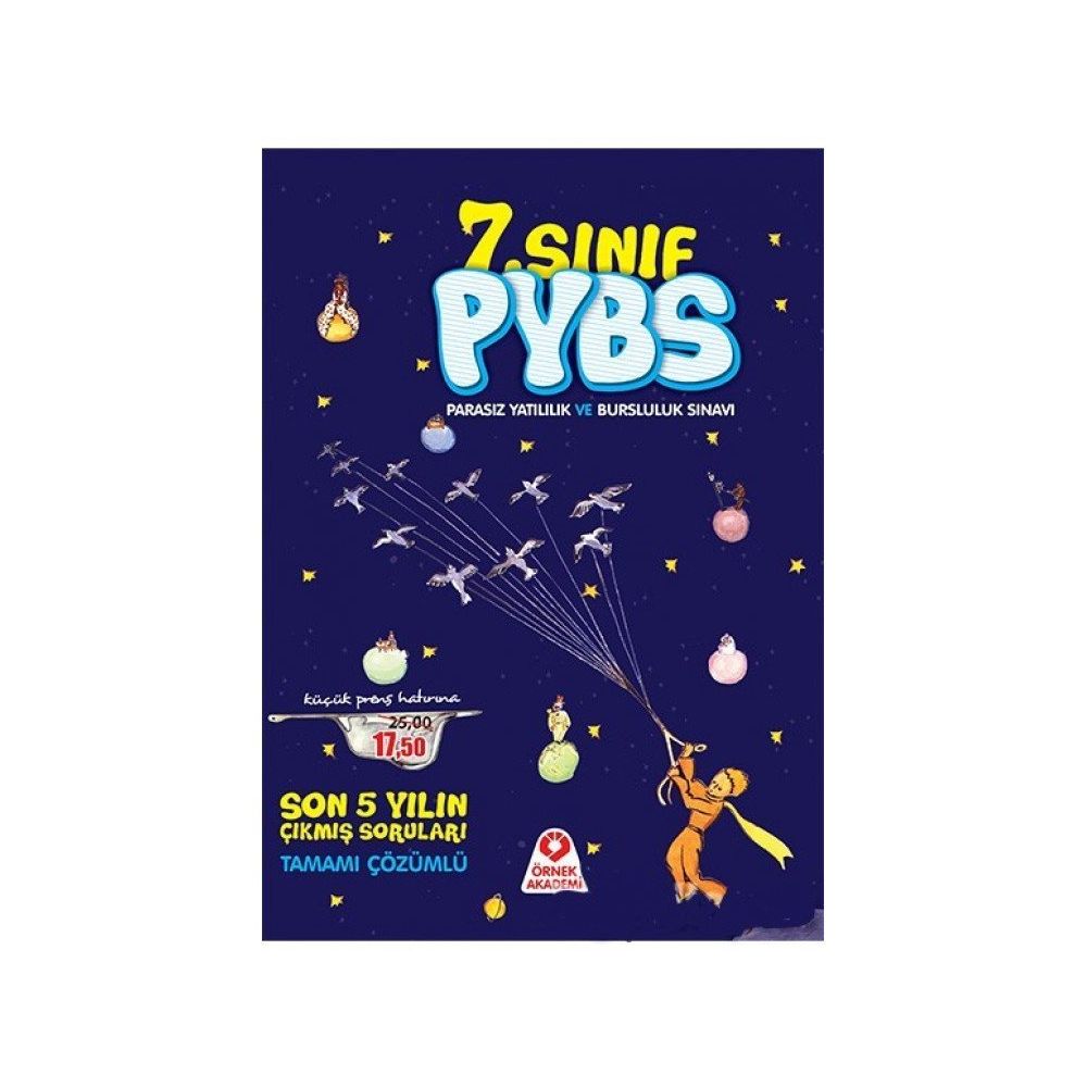 7 Sinif Pybs Parasiz Yatililik Ve Bursluluk Sinavi Son 5 Yilin Cikmis Sorulari Ornek Akademi Yayinlari Fiyatlari