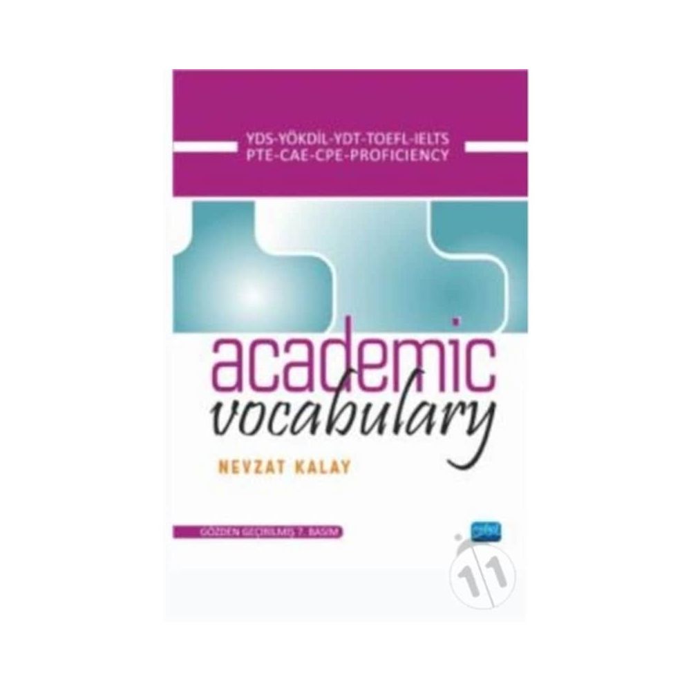 ACADEMIC VOCABULARY KPDS-ÜDS-LYS-TOEFL-IELTS-PROFICIENCY - NEVZAT