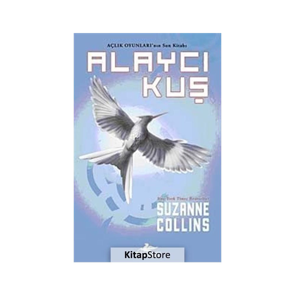 Aclik Oyunlari 3 Alayci Kus Suzanne Collins Fiyatlari