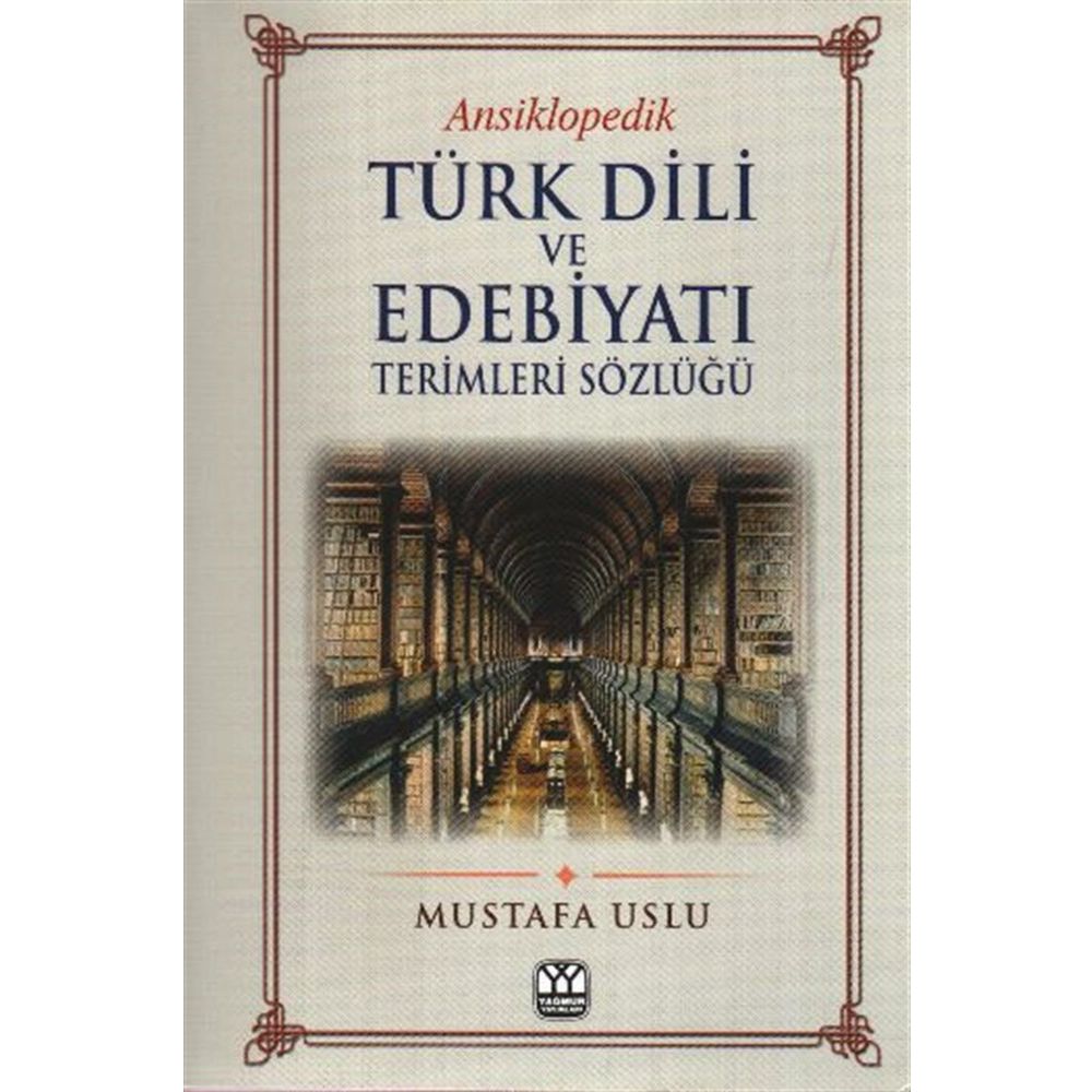 ansiklopedik turk dili ve edebiyati terimleri sozlugu mustafa uslu fiyatlari