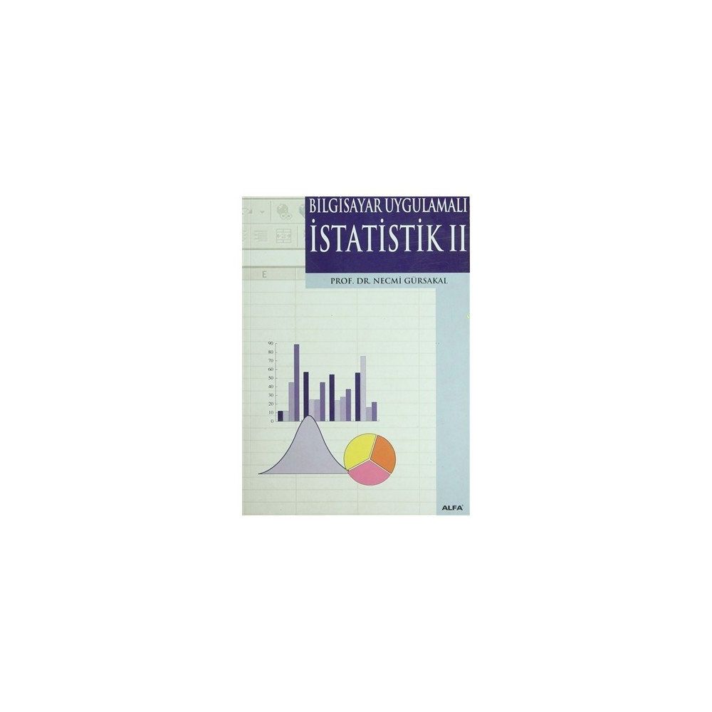 BILGISAYAR UYGULAMALI İSTATİSTİK 2 - NECMI GÜRSAKAL