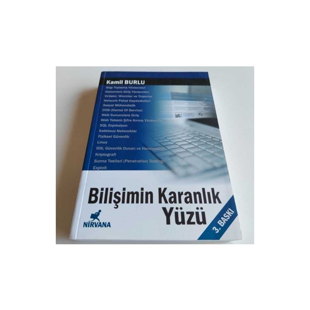 BİLİŞİMİN KARANLIK YÜZÜ - KAMIL BURLU