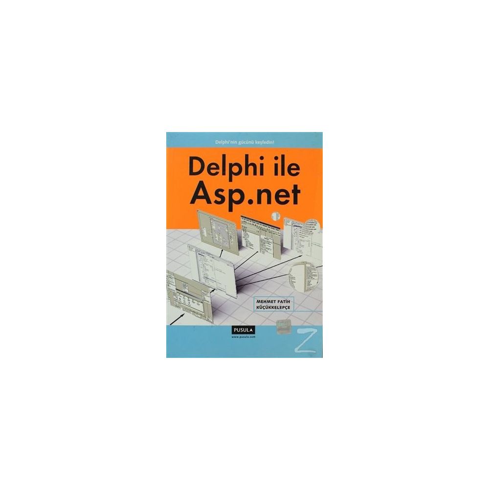 DELPHI İLE ASP.NET - MEHMET FATIH KÜÇÜKKELEPÇE