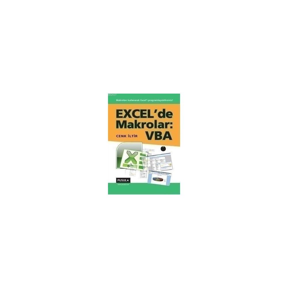 EXCELDE MAKROLAR: VBA - CENK İLTİR