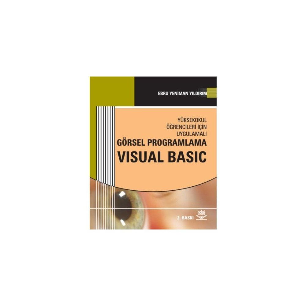 GÖRSEL PROGRAMLAMA VISUAL BASIC - EBRU YENIMAN YILDIRIM