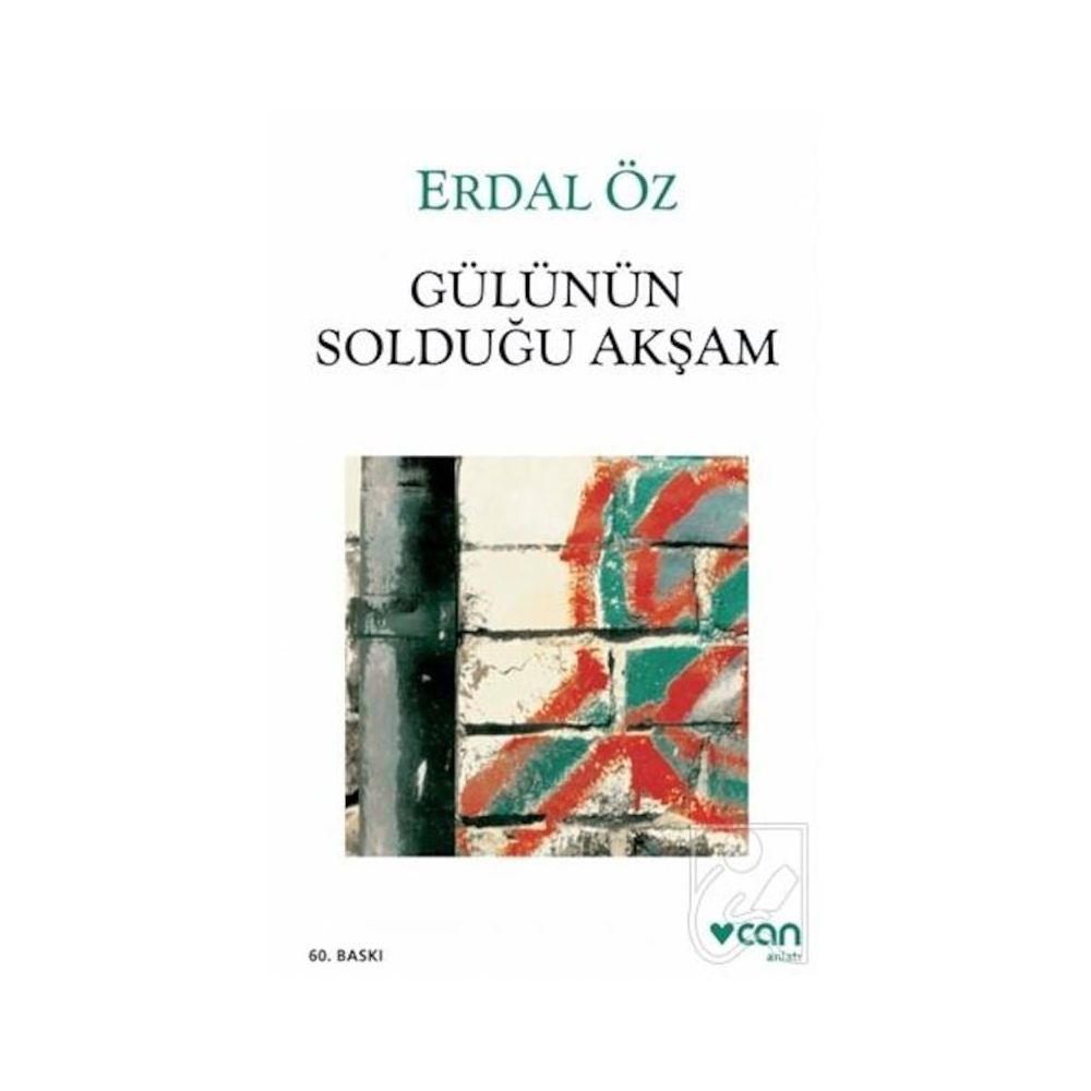 GÜLÜNÜN SOLDUĞU AKŞAM - ERDAL ÖZ Fiyatları
