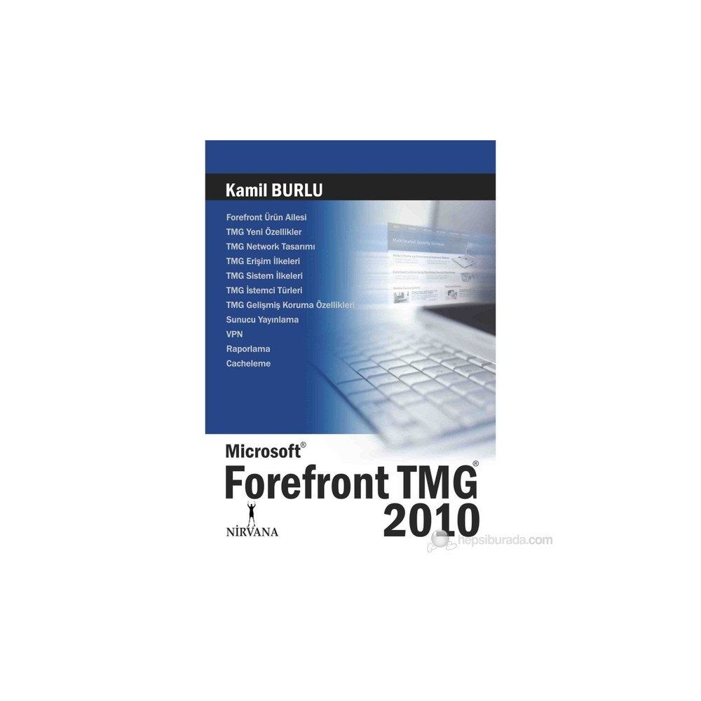 MICROSOFT FOREFRONT TMG 2010 - KAMIL BURLU