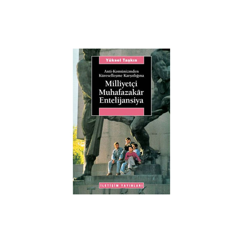 希少　Milliyetçi Muhafazakâr Entelijansiya Milliyetçi Muhafazakar Entelijansiya - Yüksel Taşkın Fiyatları