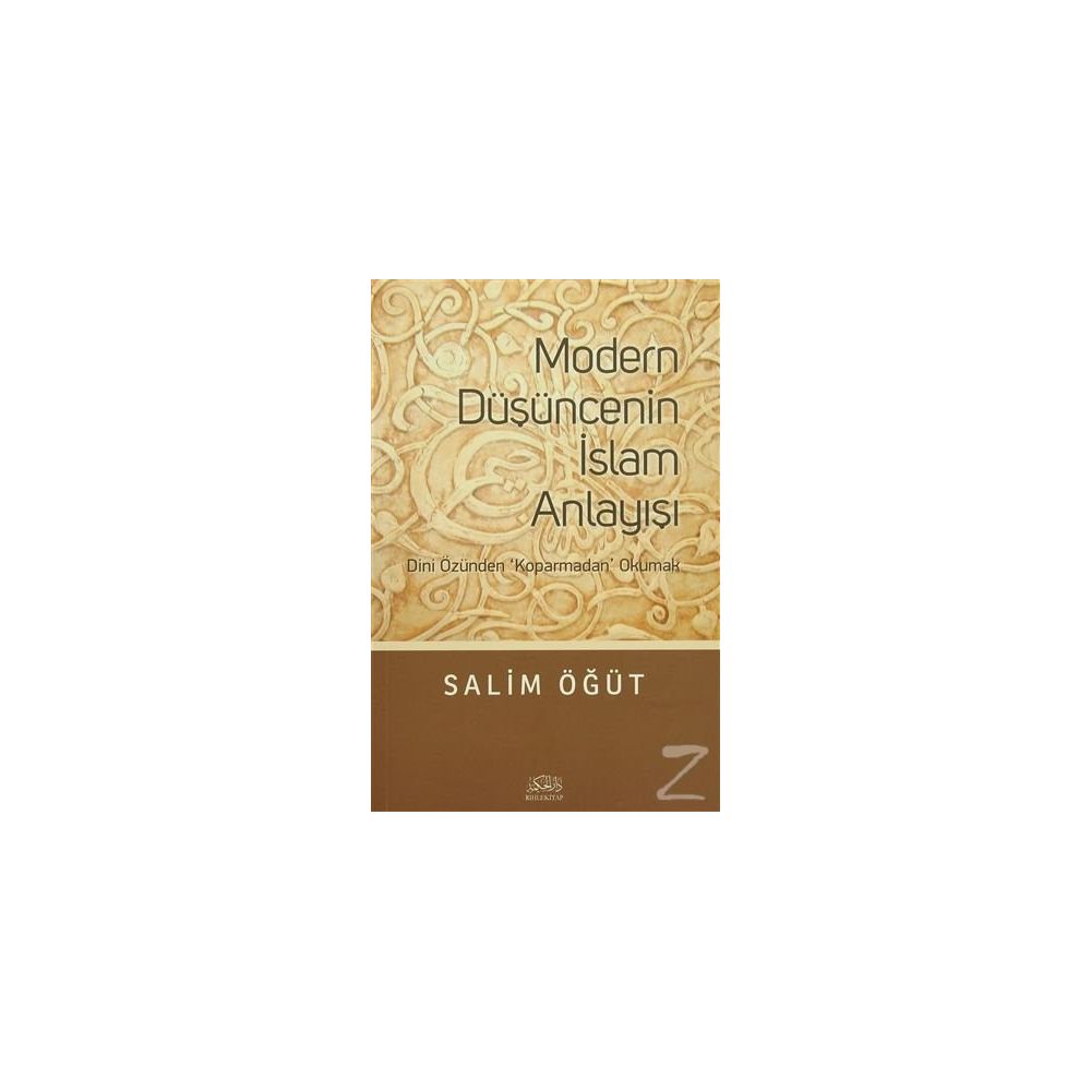 modern dusuncenin islam anlayisi salim ogut fiyatlari