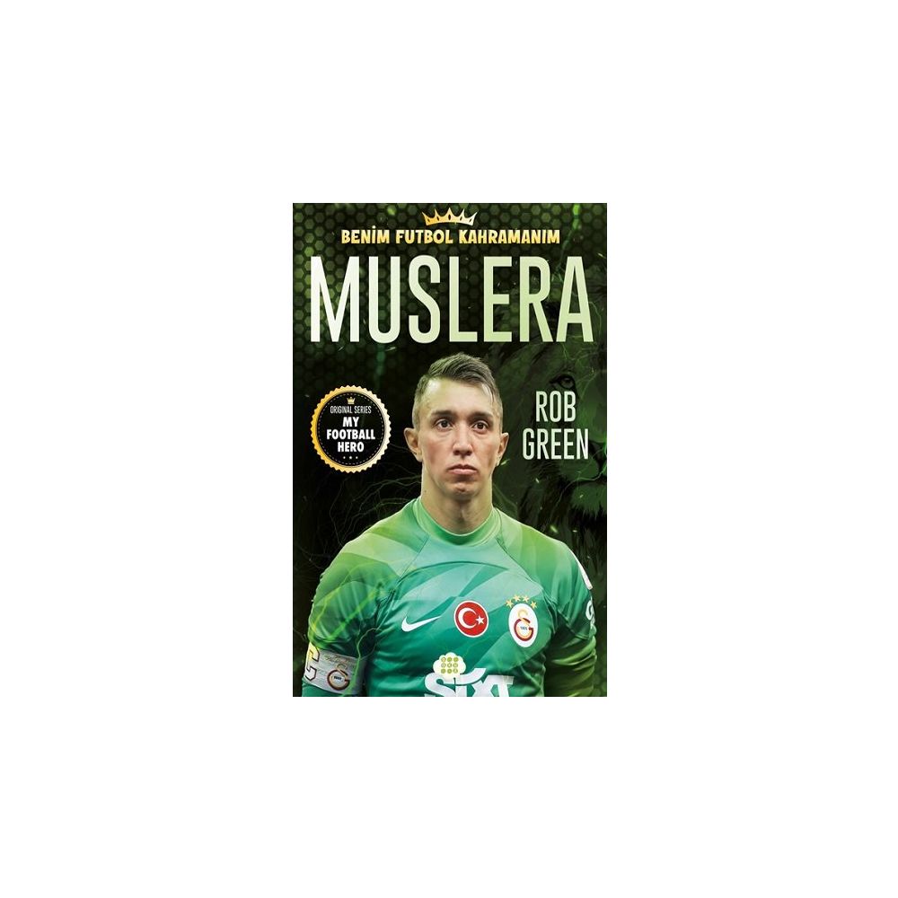 Muslera Benim Futbol Kahramanım - Rob Green Fiyatları