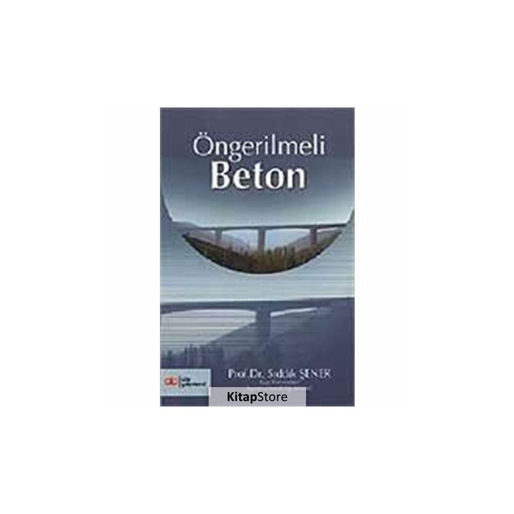 ÖNGERİLMELİ BETON - ENGIN KEYDER