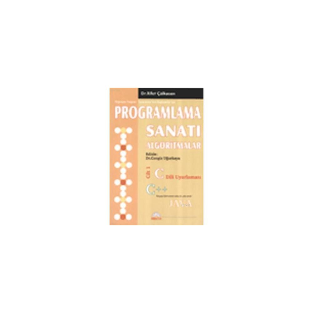 PROGRAMLAMA SANATI ALGORITMALAR - RIFAT ÇÖLKESEN