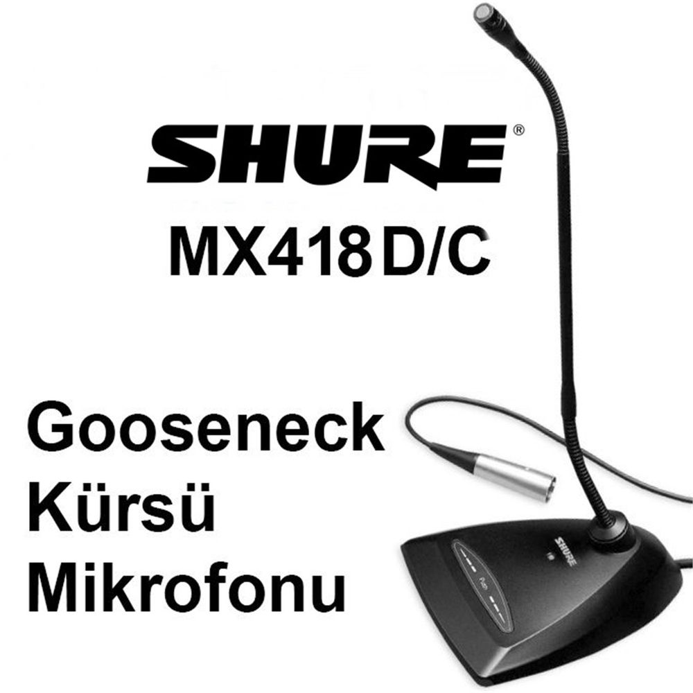 Shure MX418 D-C Gooseneck Kürsü Mikrofon Seti Fiyatları