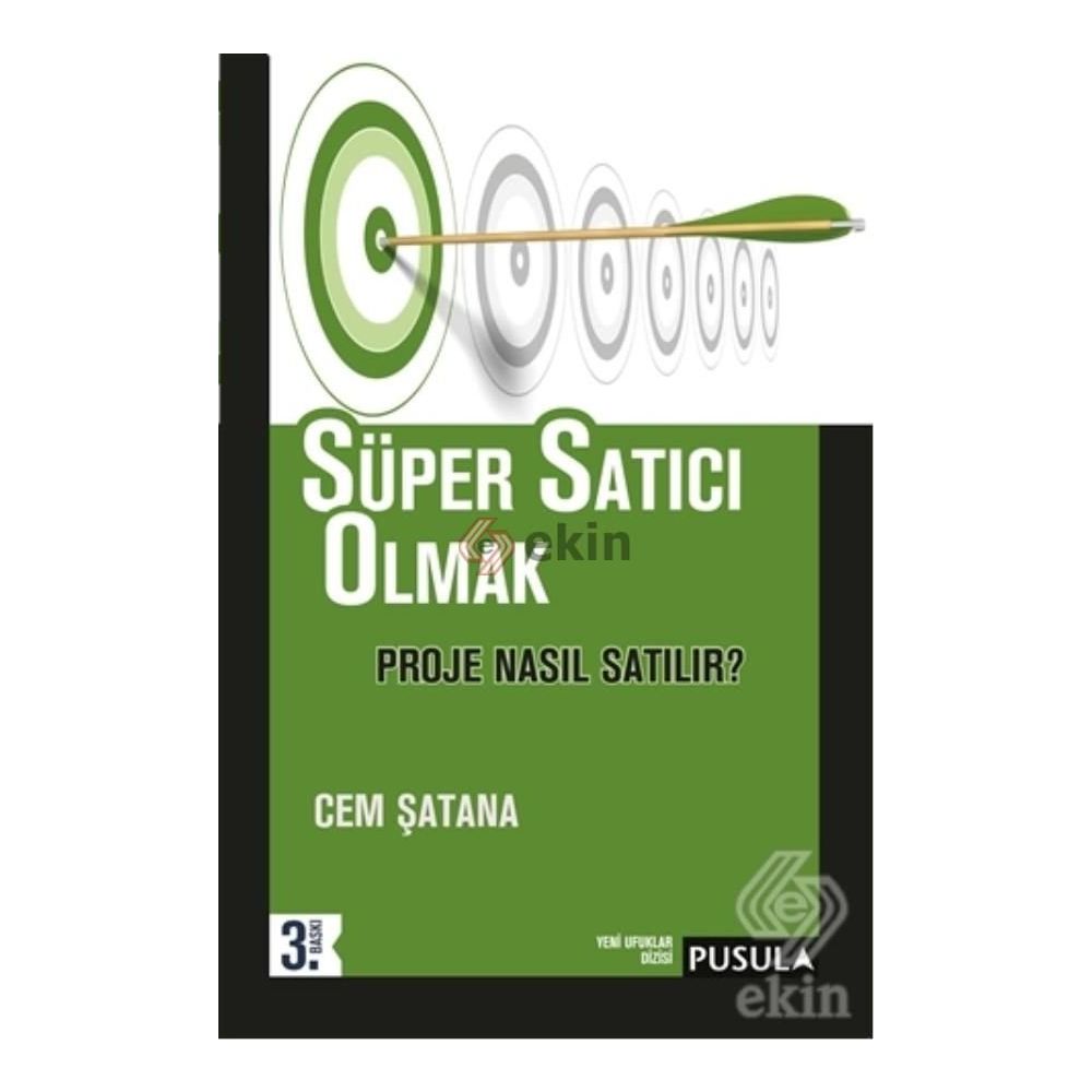 super satici olmak proje nasil satilir cem satana fiyatlari