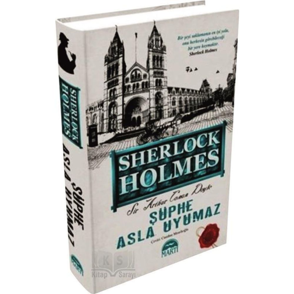 ŞÜPHE ASLA UYUMAZ SHERLOCK HOLMES - ARTHUR CONAN DOYLE Fiyatları