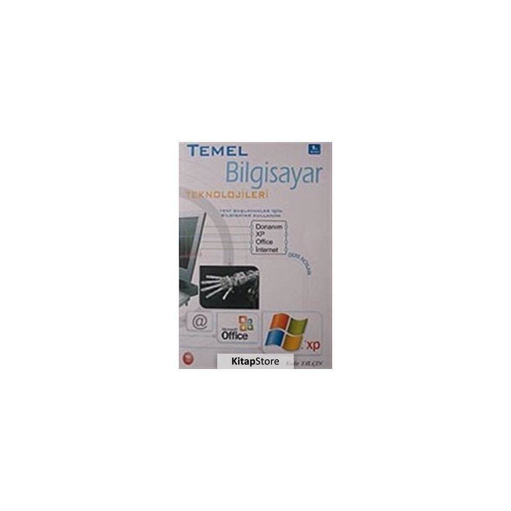 TEMEL BILGISAYAR TEKNOLOJILERI - KADIR YALÇIN