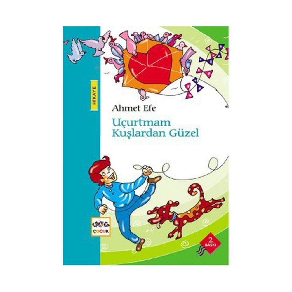 Ucurtmam Kuslardan Guzel Ahmet Efe Fiyatlari
