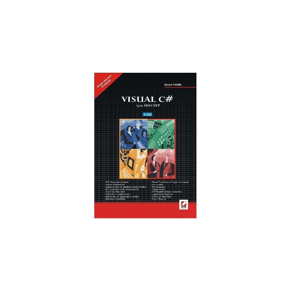 VISUAL STUDIO 2005/2008 İLE VISUAL C# İÇİN ADO.NET (2. CILT) - MEMIK YANIK