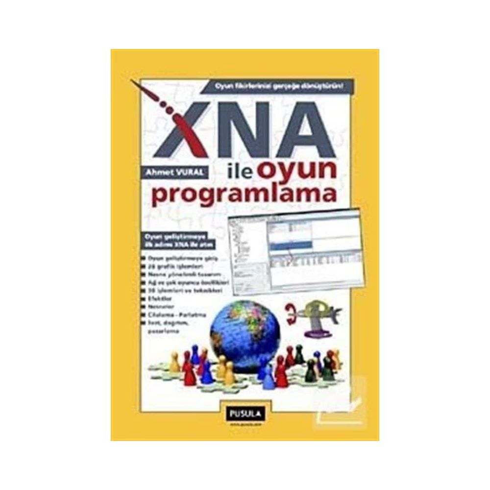 XNA ILE OYUN PROGRAMLAMA - AHMET VURAL