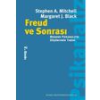 FREUD VE SONRASI MODERN PSIKANALITIK DÜŞÜNCENİN TARIHI - STEPHEN A. MITCHELL;MARGARET J. BLACK