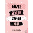 Güzel Şeyler Zaman Alır - Seda Eroğlu