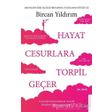 Hayat Cesurlara Torpil Geçer - Bircan Yıldırım