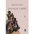İNSANLIK TARIHI KEMIRGENLERDEN SÖMÜRGENLERE - ALÂEDDIN ŞENEL