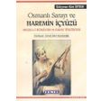 OSMANLI SARAYI VE HAREMIN İÇYÜZÜ MUZIKA-I HÜMAYUN VE SARAY TIYATROSU - SÜLEYMAN KÂNI İRTEM; OSMAN SELIM KOCAHANOĞLU