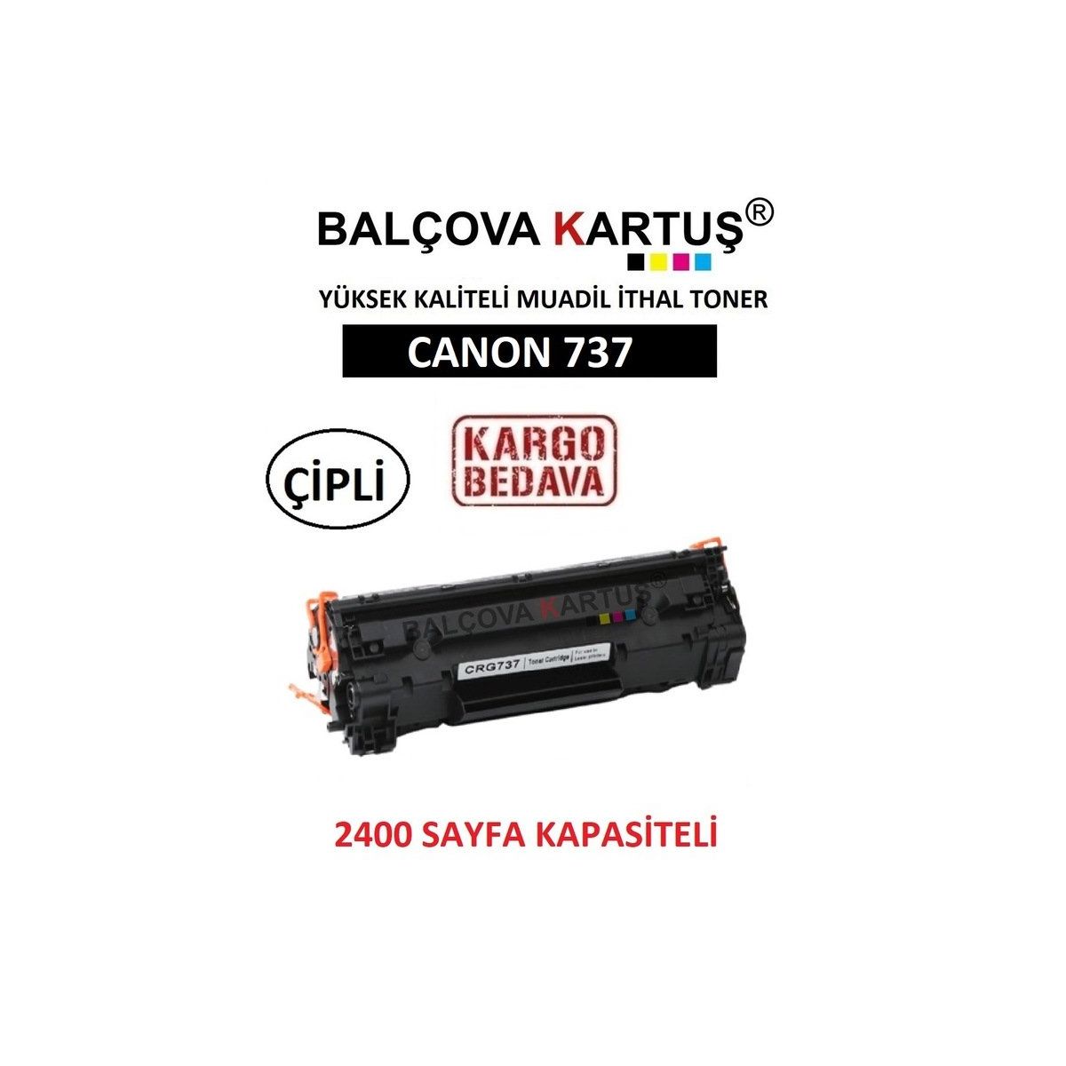 Canon I-SENSY MF-244DW Yazıcı için CRG737 Chipli Muadil Toner
