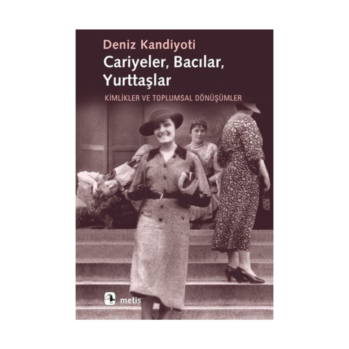 Cariyeler, Bacılar, Yurttaşlar