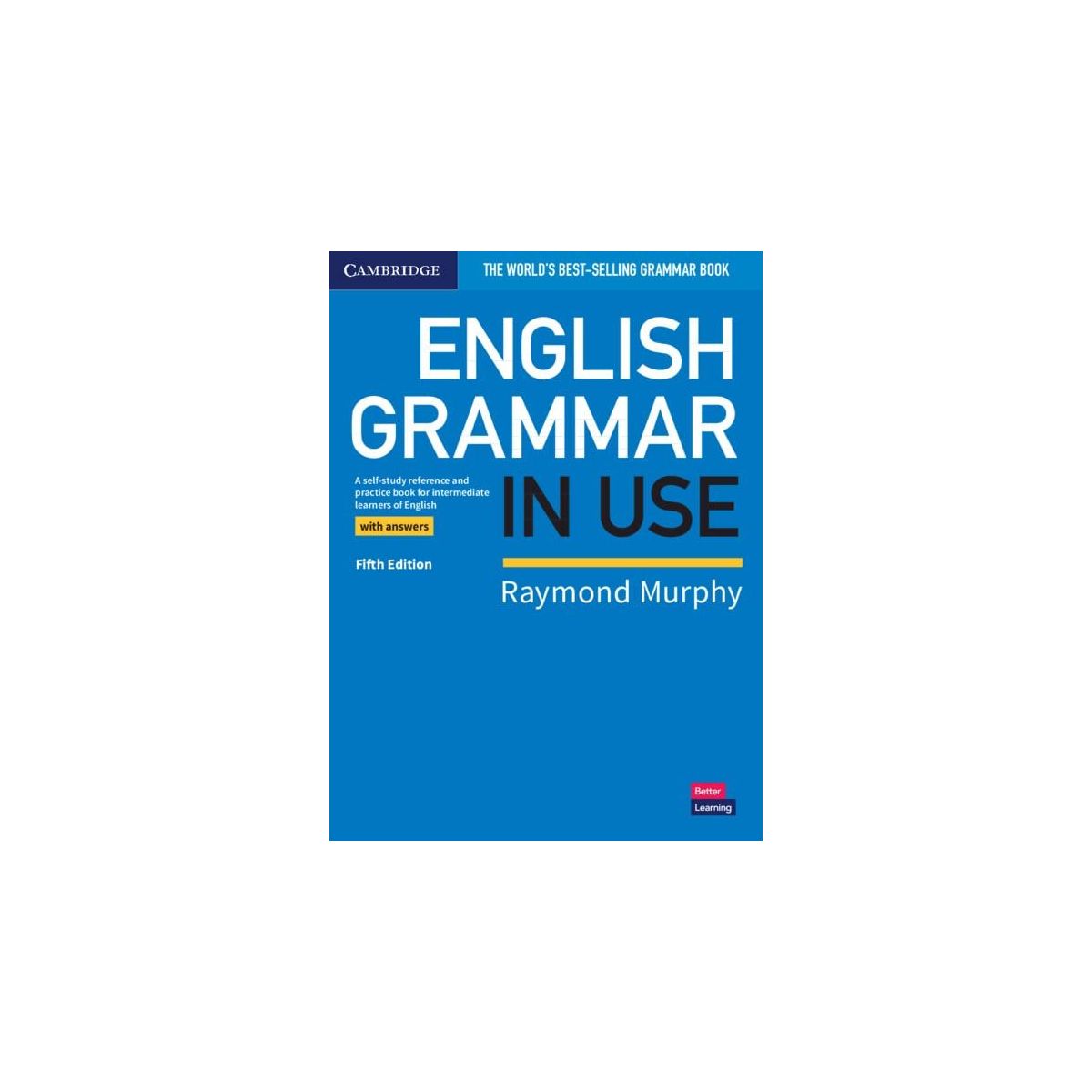 English grammar in use book with answers 5 Ed.